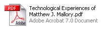 Technological Experiences of Matthew J. Mallory